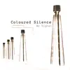 Coloured Silence - No Signal - EP